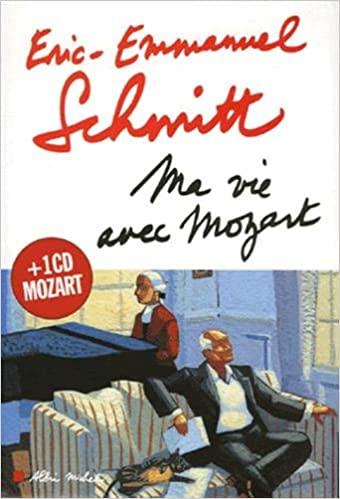 Couverture de livre Ma vie avec Mozart, d'Eric Emmanuel Schmitt.