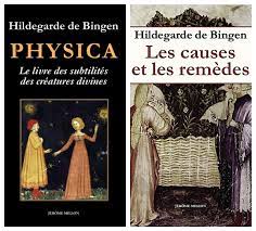 Couvertures de livres Physica et Les causes et les remèdes de Hildegarde de Bingen.